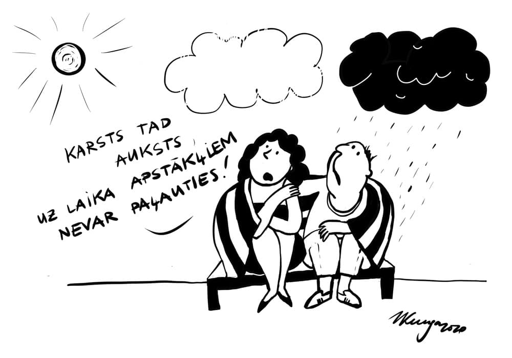 Karikatura_20-07-2020 / Uz laika apstākļiem nevar paļauties